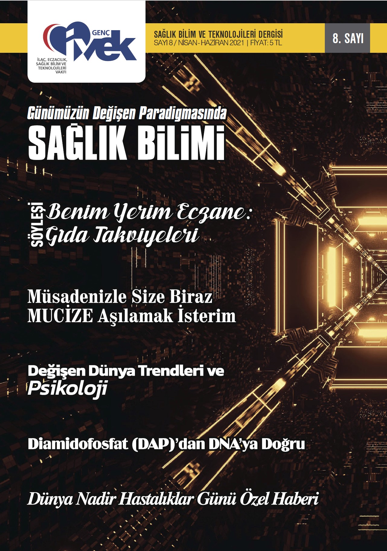  Sağlık Bilim ve Teknolojileri Dergisi 8. Sayı 