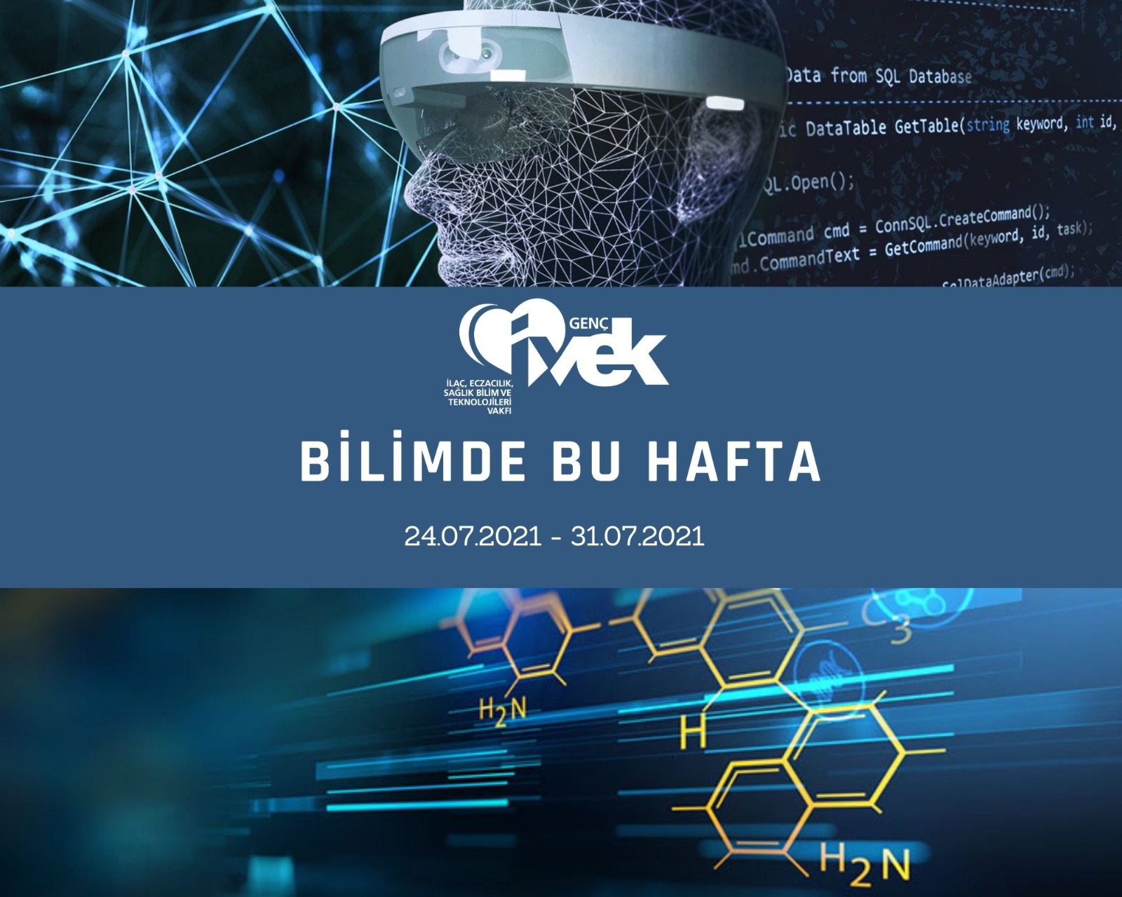  GENÇ İVEK- BİLİMDE BU HAFTA 24.07.2021-31.07.2021 