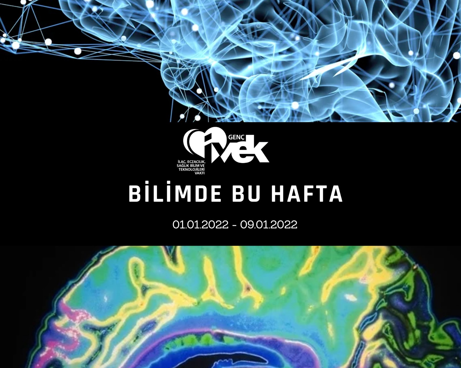  GENÇ İVEK- BİLİMDE BU HAFTA  01.01.2022-09.01.2022 