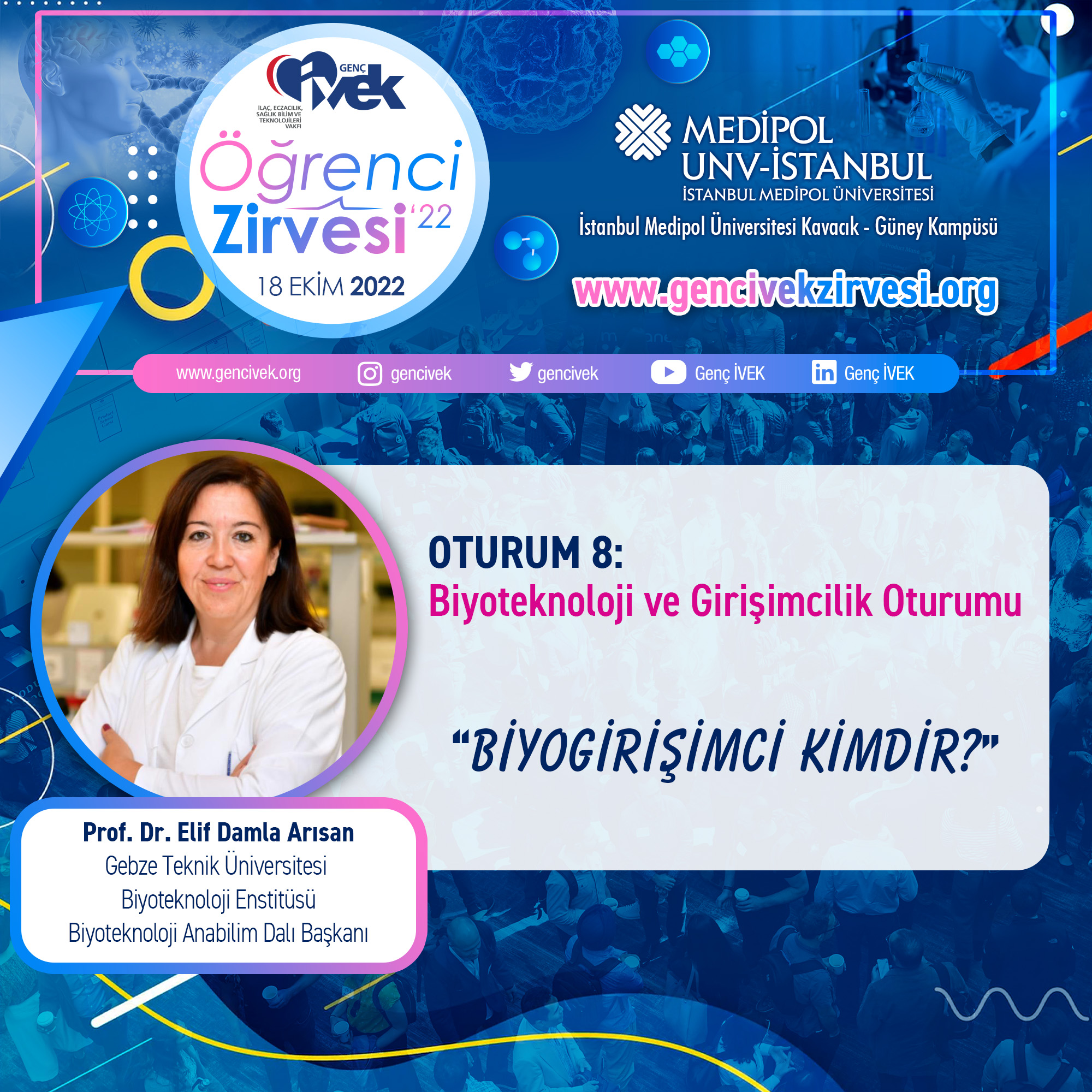  Genç İVEK Öğrenci Zirvesi’22 / OTURUM-8 