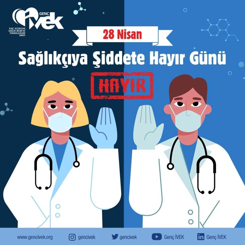  28 Nisan Sağlıkçıya Şiddete Hayır Günü 