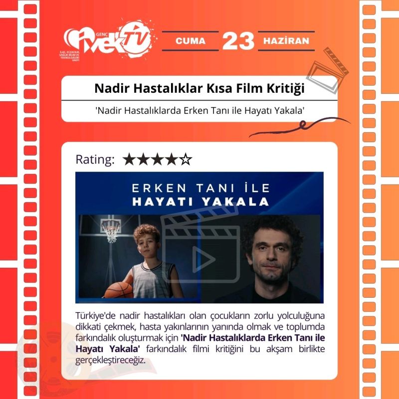  'Nadir Hastalıklarda Erken Tanı ile Hayatı Yakala' Farkındalık Kısa Film Kritiği 