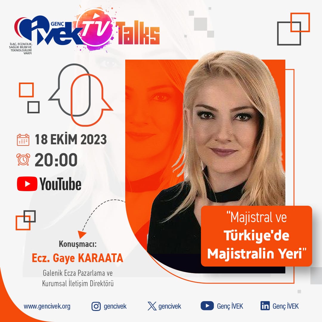  Genç İVEK TV Talks-Ecz. Gaye Karaata-Majistral ve Türkiye'de Majistralin Yeri 