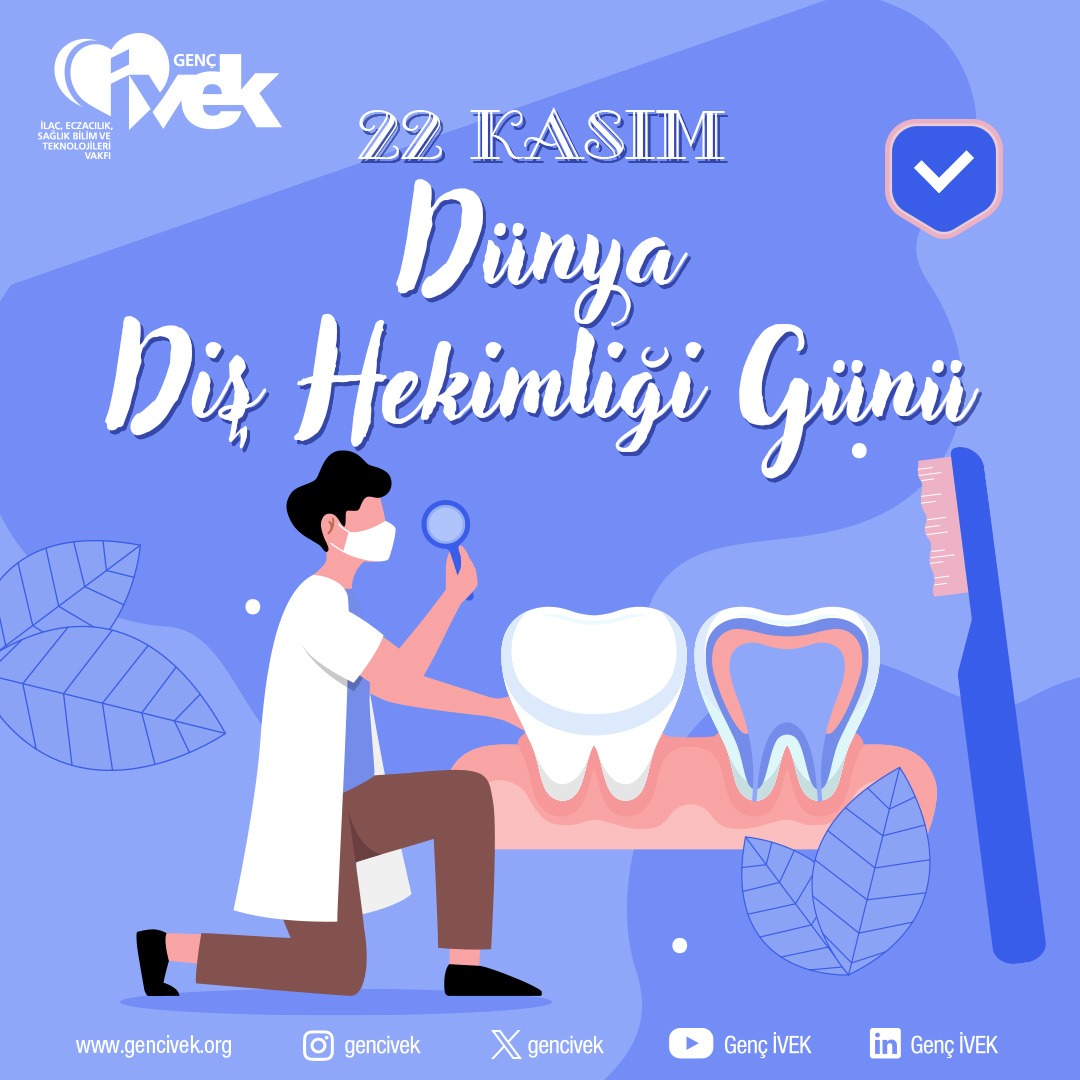  22 Kasım Dünya Diş Hekimliği Günü 