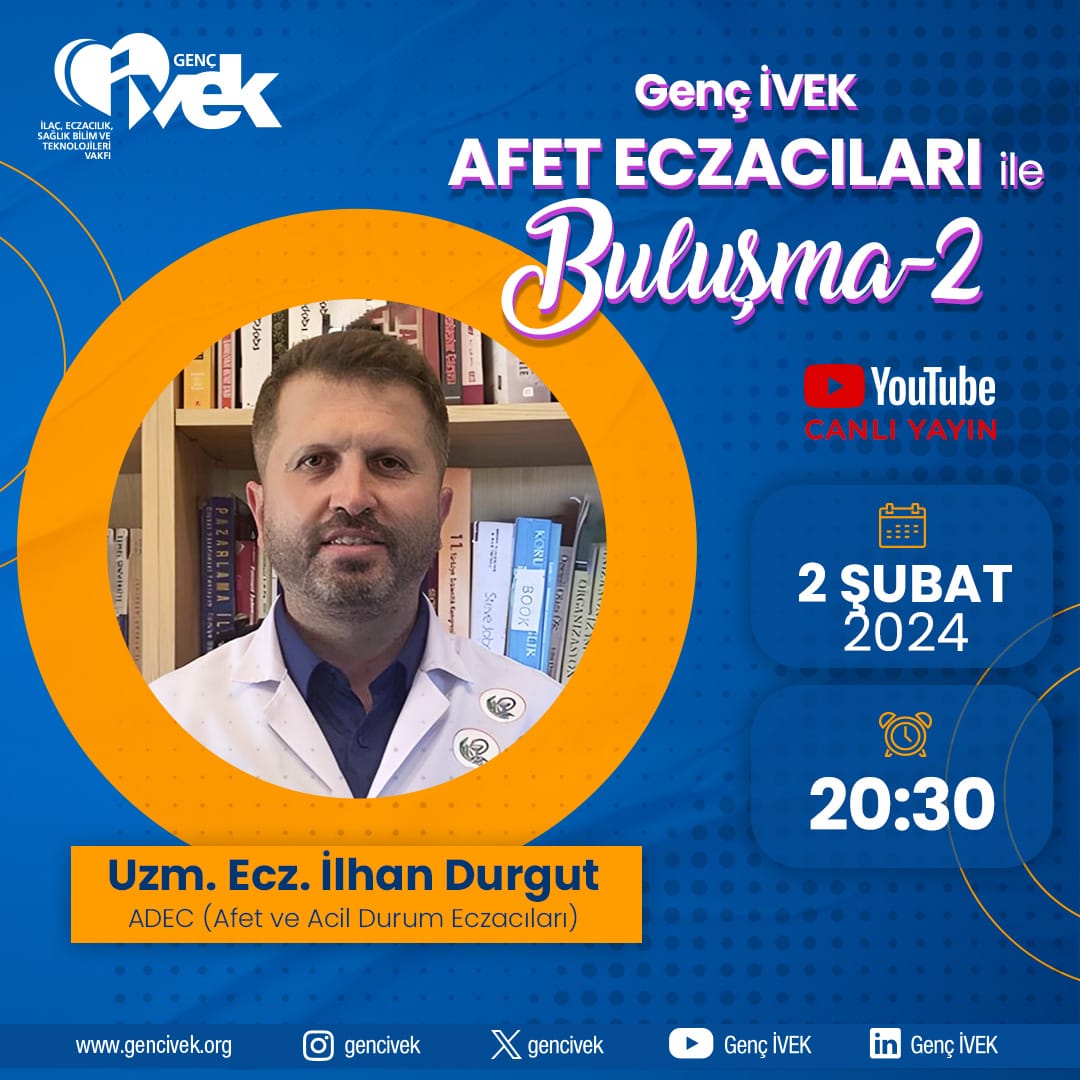  Genç İVEK Afet Eczacıları ile Buluşma-2 