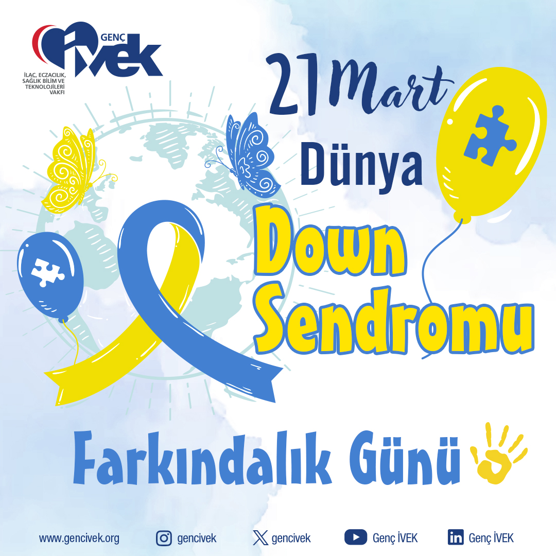  21 Mart Dünya Down Sendromu Farkındalık Günü 