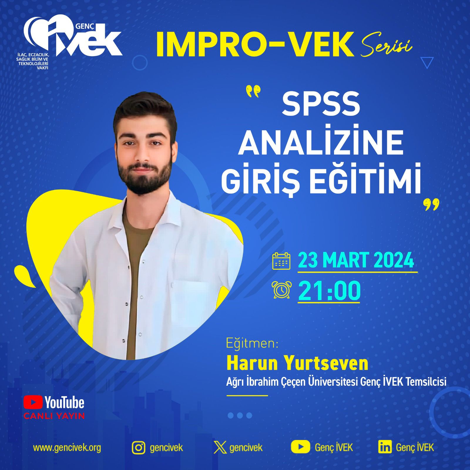  Genç İVEK IMPRO-VEK Serisi SPSS Analizine Giriş Eğitimi 