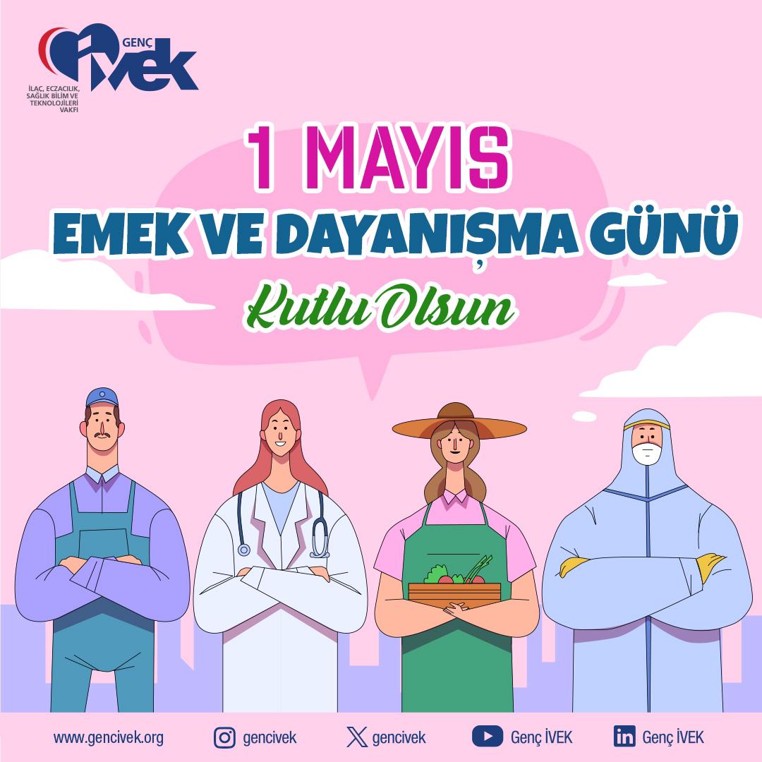  1 Mayıs Emek ve Dayanışma Günü Kutlu Olsun 