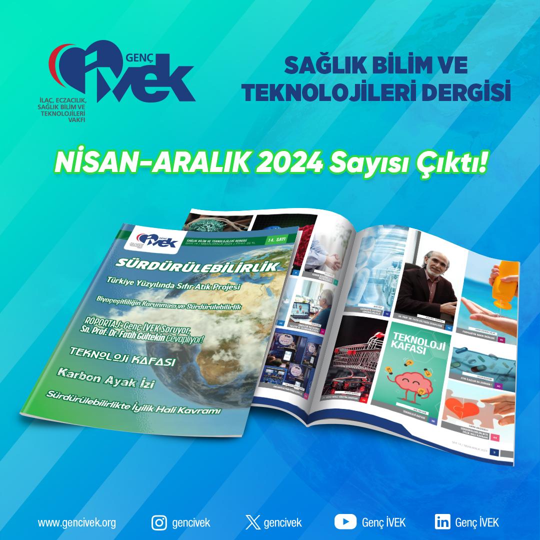  Genç İVEK Sağlık Bilim ve Teknoloji Dergisi Nisan-Aralık 2024 Sayısı Çıktı! 