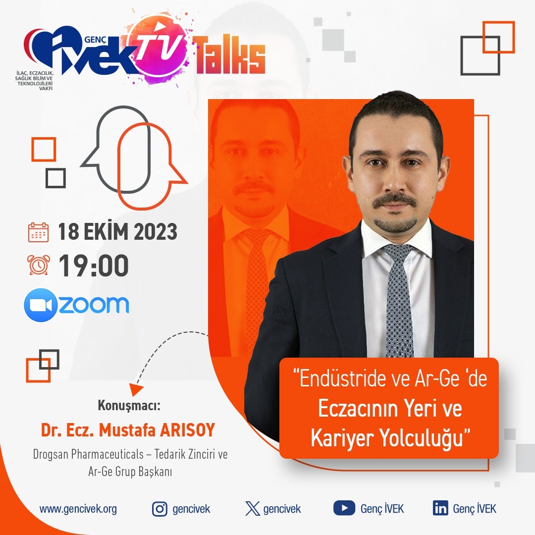 Genç İVEK TV Talks-Dr. Ecz. Mustafa Arısoy – Endüstride ve Ar-Ge ‘de Eczacının Yeri ve Kariyer Yolculuğu