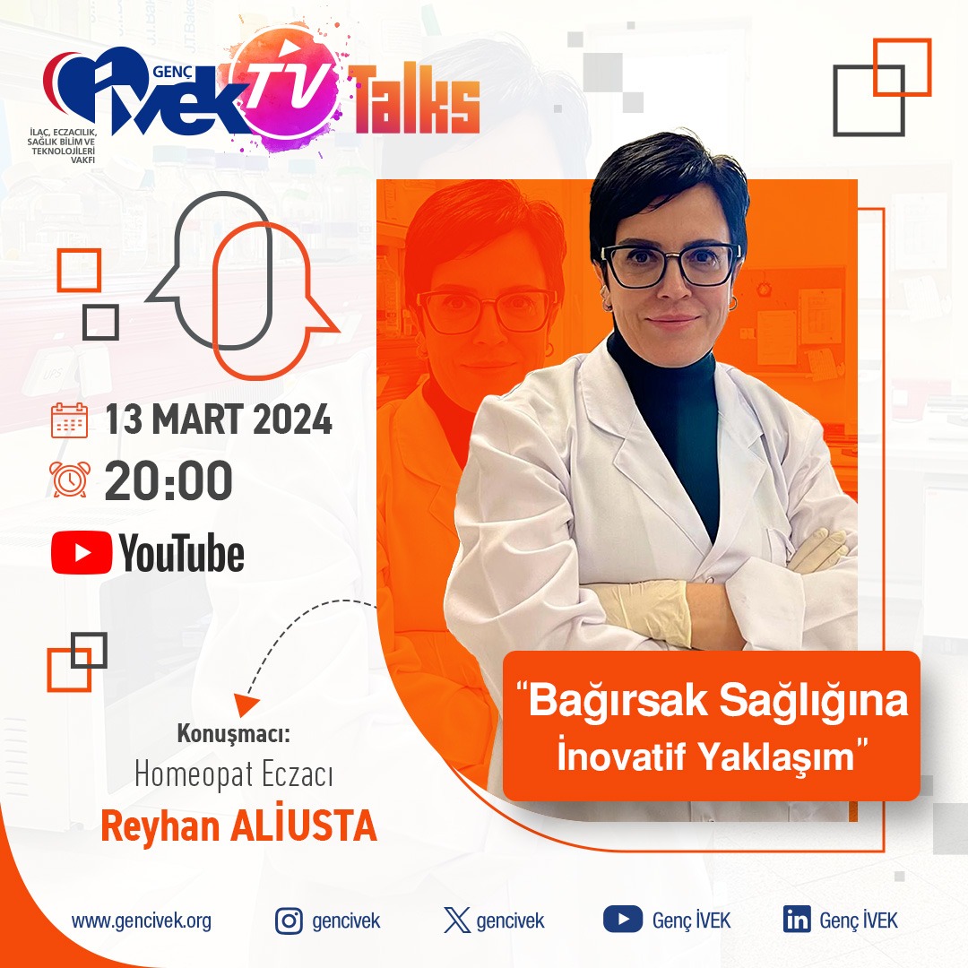 Genç İVEK TV Talks- Homeopat Eczacı Reyhan Aliusta- “Bağırsak Sağlığına İnovatif Yaklaşım”